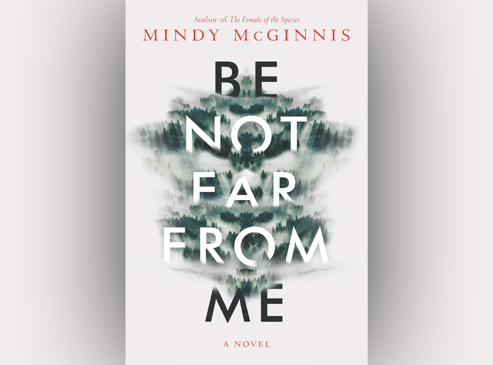Review: Be Not Far From Me by Mindy McGinnis