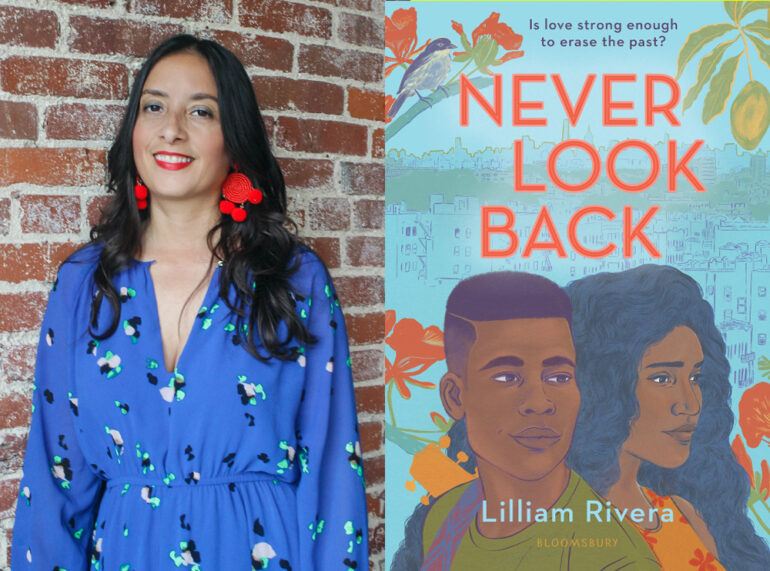 Q A Lilliam Rivera Author Of Never Look Back The Nerd Daily