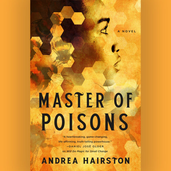 master of poisons andrea hairston