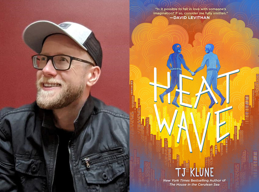 Q&A: TJ Klune, Author of 'Heat Wave
